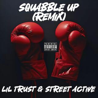 Squabble Up (Remix)