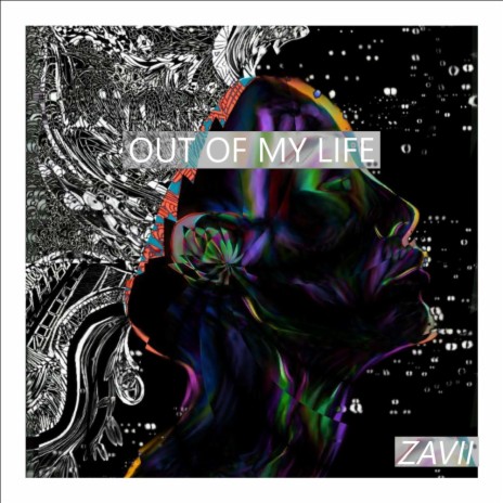 OUT OF MY LIFE ft. W!llful