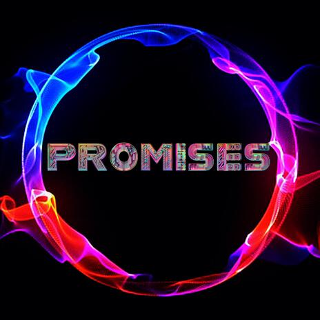 Promises | Boomplay Music