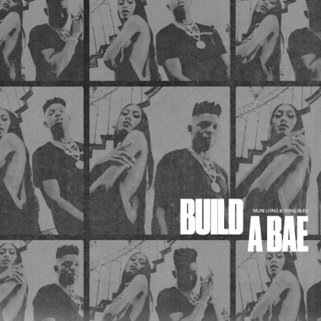 Build a Bae ft. Yung Bleu | Boomplay Music