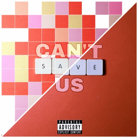 Can't Save Us | Boomplay Music