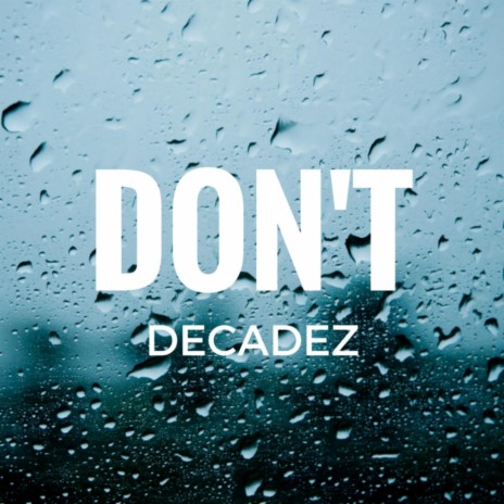 Don't | Boomplay Music