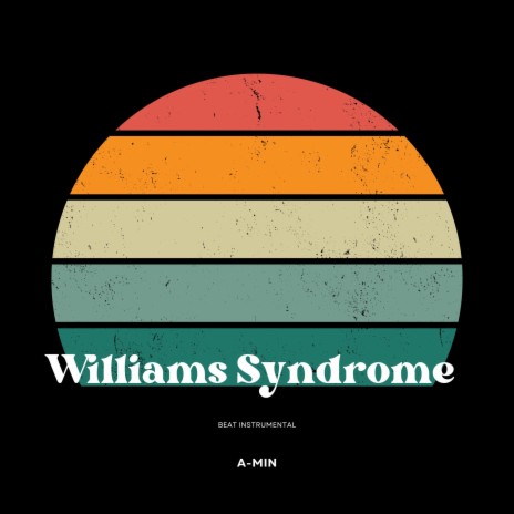 Williams Syndrome | Boomplay Music