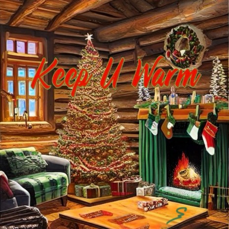 Keep U Warm | Boomplay Music