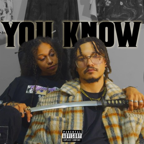 You Know | Boomplay Music