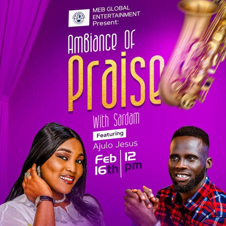 Ambiance of Praise ft. Ajulo jesu | Boomplay Music