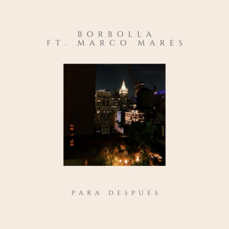 Para Después ft. Marco Mares | Boomplay Music