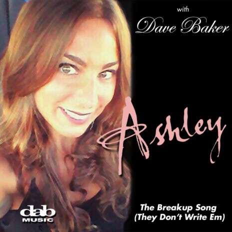 The Breakup Song (They Don't Write Em) [feat. Dave Baker] | Boomplay Music