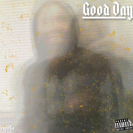 Good Day | Boomplay Music