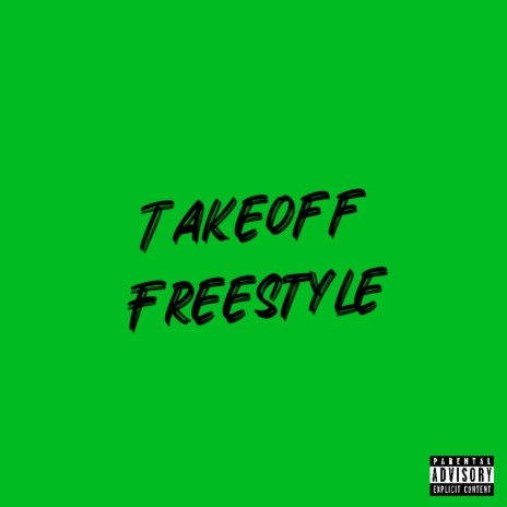 Takeoff (Freestyle) | Boomplay Music