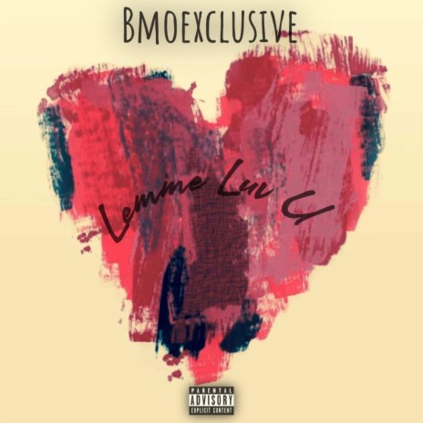 Lemme luv u | Boomplay Music