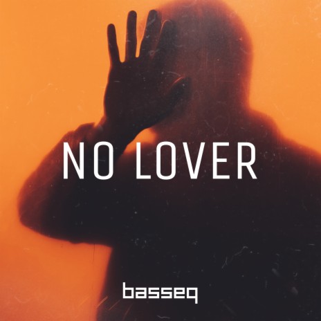 No Lover | Boomplay Music