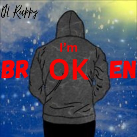 Im Broken | Boomplay Music