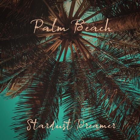 Palm Beach | Boomplay Music