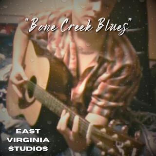 Bone Creek Blues lyrics | Boomplay Music