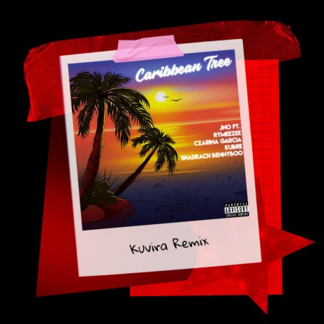 Caribbean Tree (Kuvira Remix) ft. Rymeezee, Czarina Garcia, Kubre, Shadrach Bennyboo & Kuvira | Boomplay Music