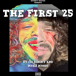 The First 25