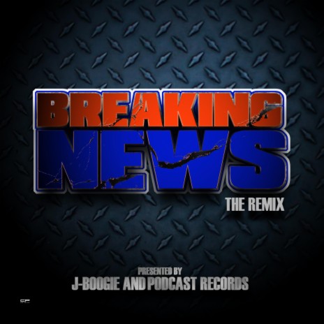 Breaking News Remix | Boomplay Music