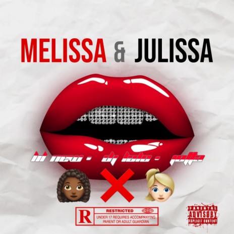 Melissa & Julissa ft. Jøtta & Lil New