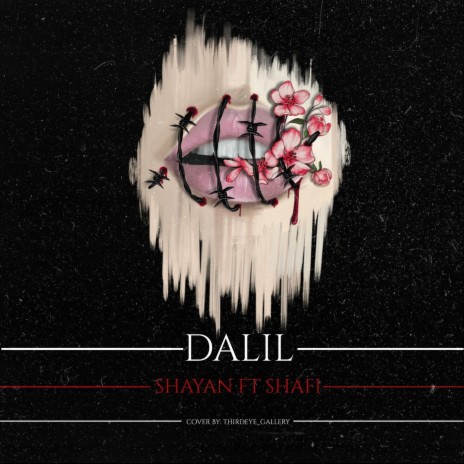 Dalil (feat. Shafi) | Boomplay Music