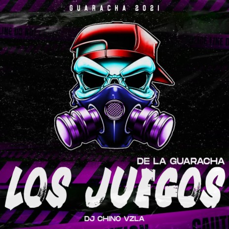 Los Juegos de la Guaracha ft. Dj Chino Vzla | Boomplay Music