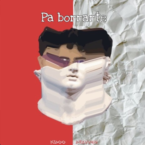 Pa borrarte | Boomplay Music