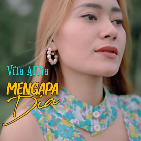 Mengapa Dia | Boomplay Music