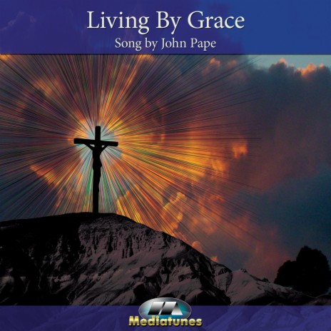 Living By Grace | Boomplay Music