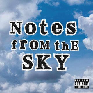 Notes From The Sky