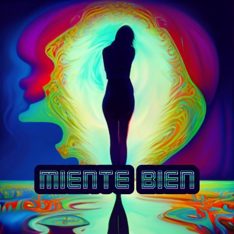 Miente bien | Boomplay Music