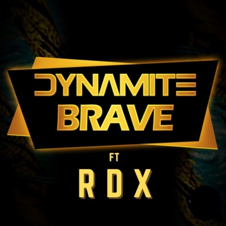 Brave Remix Rdx (feat. Rdx) | Boomplay Music