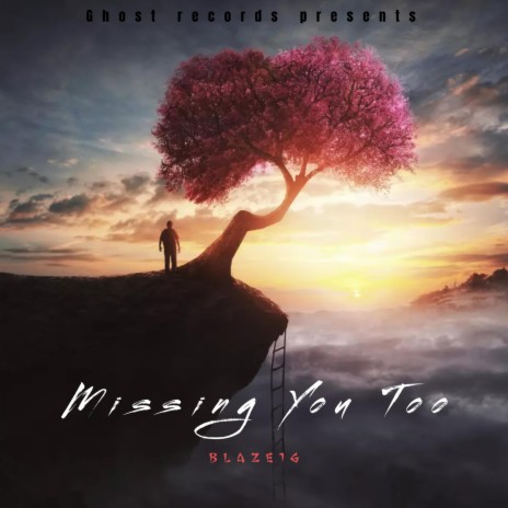 Missing You Too | Boomplay Music