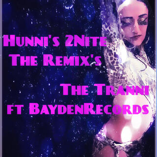 Hunni's 2nite:The Remix's