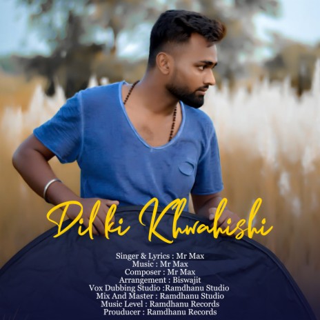 Dil Ki Khwahish (Hindi) | Boomplay Music