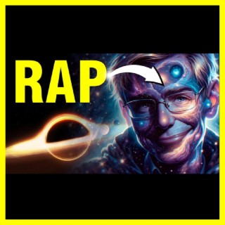 Rap de Stephen Hawking | Del Big Bang a Agujeros Negros
