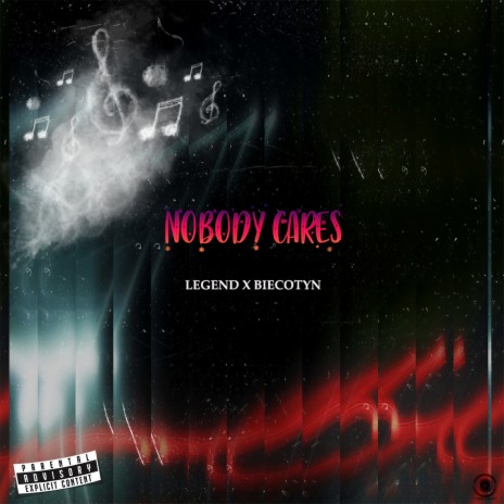 Nobody Cares ft. Biecotyn | Boomplay Music