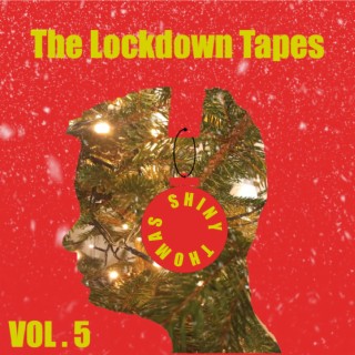 The Lockdown Tapes, Vol. 5