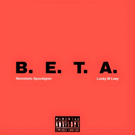 B.E.T.A ft. Lucky M Leey