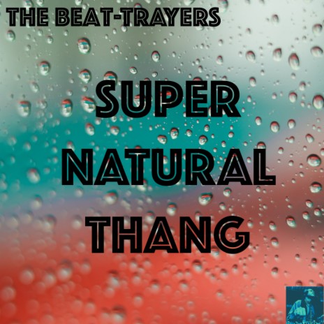 Super Natural Thang (MS III Full Dizko Slap)