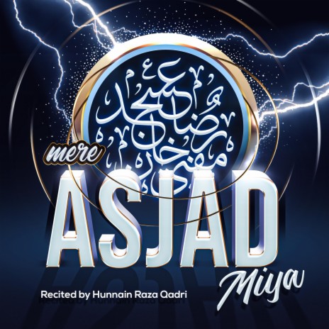 Mere Asjad Miyan | Boomplay Music