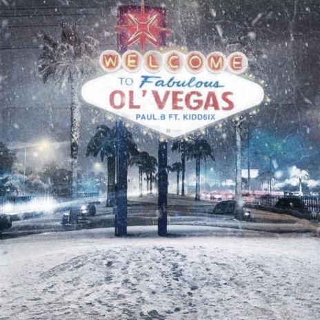Ol' Vegas ft. Kidd6ix | Boomplay Music
