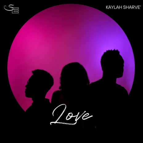 Love ft. Kaylah Sharve’ | Boomplay Music