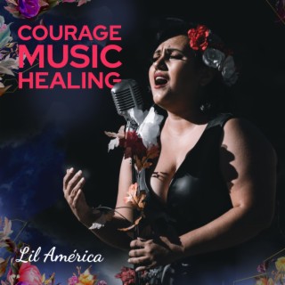 Courage Music Healing