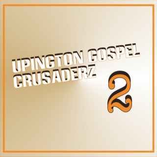 Upington Gospel Crusaderz Two