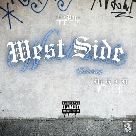 Westside ft. DJ K.I.D | Boomplay Music