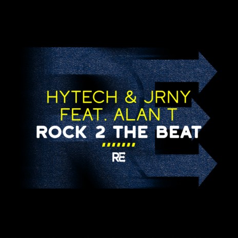 Rock 2 The Beat (Short Mix) ft. JRNY & Alan T | Boomplay Music