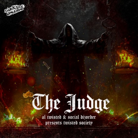 The Judge ft. Social Dizorder & Twisted Society | Boomplay Music
