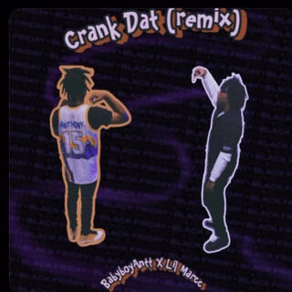 Crank Dat (Remix)