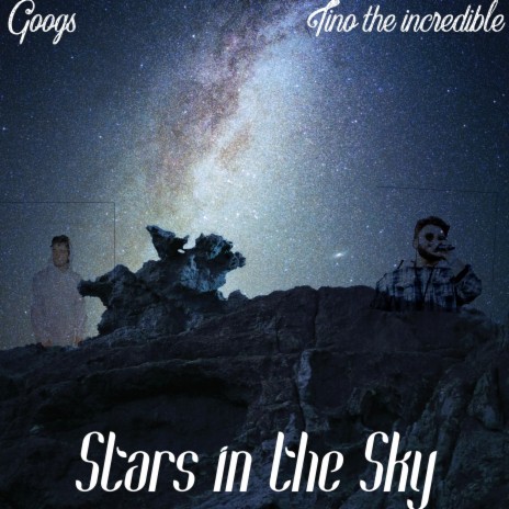 Stars in the Sky ft. Tino the Incredible | Boomplay Music