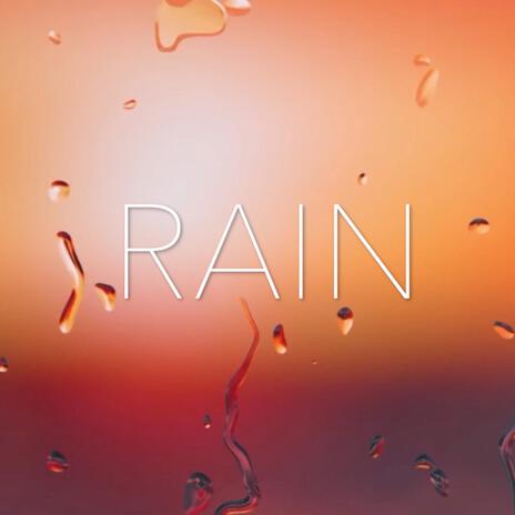 RAIN | Boomplay Music